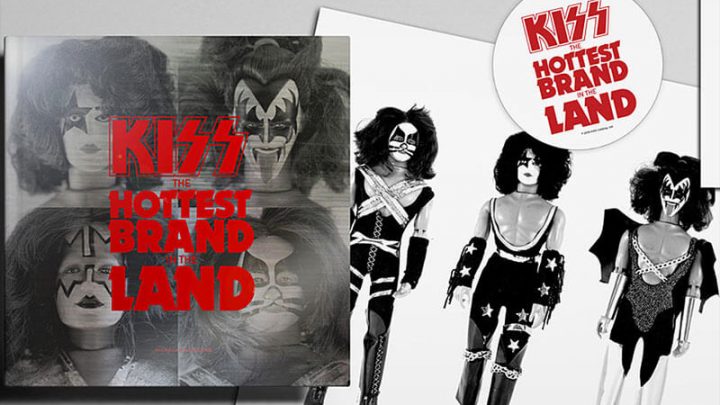 Kiss: “The Hottest Brand in the Land”