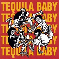 Tequila Baby
