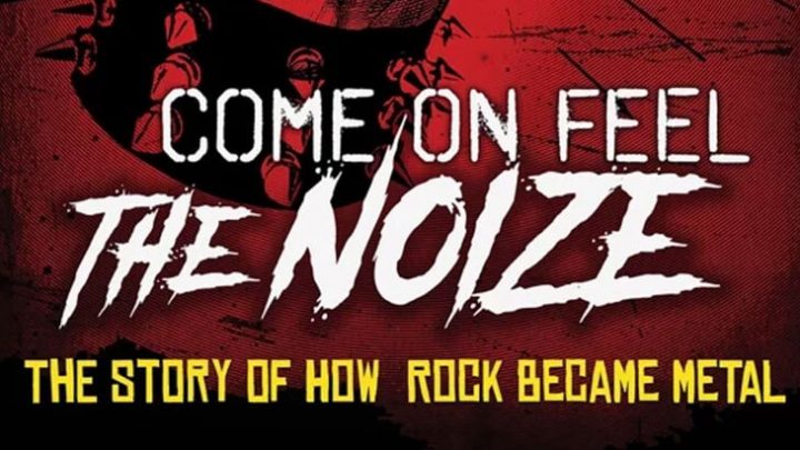 Come On Feel The Noize: Novo documentário sobre heavy metal será lançado em dezembro