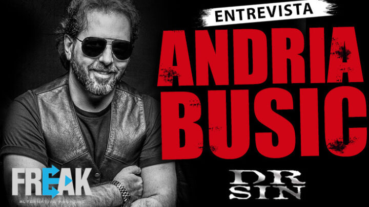 Entrevista exclusiva com o baixista e vocalista da banda Dr. Sin, ANDRIA BUSIC!